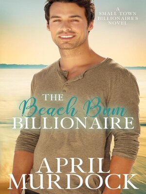 cover image of The Beach Bum Billionaire
